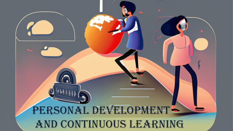 Personal Development and Continuous Learning